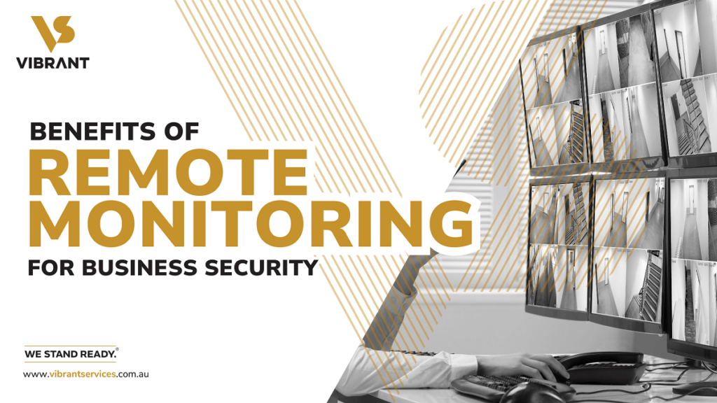 Benefits of Remote Monitoring for Business Security