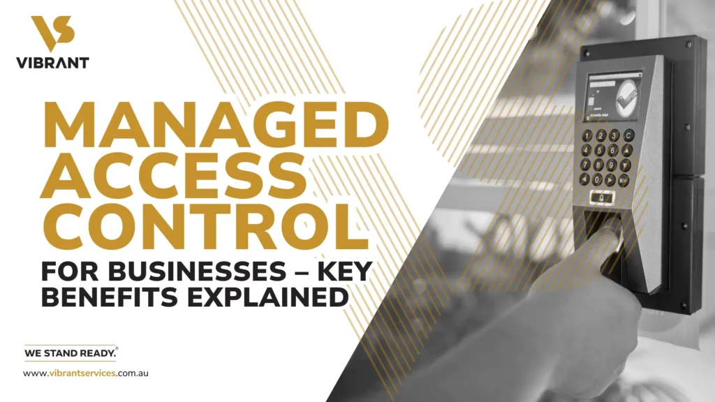 Managed Access Control for Businesses Key Benefits Explained